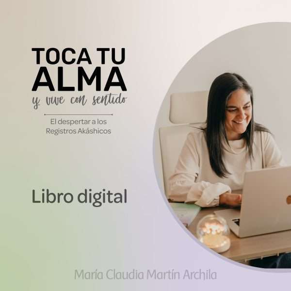 Toca Tu Alma y Vive Con Sentido - Edición Digital